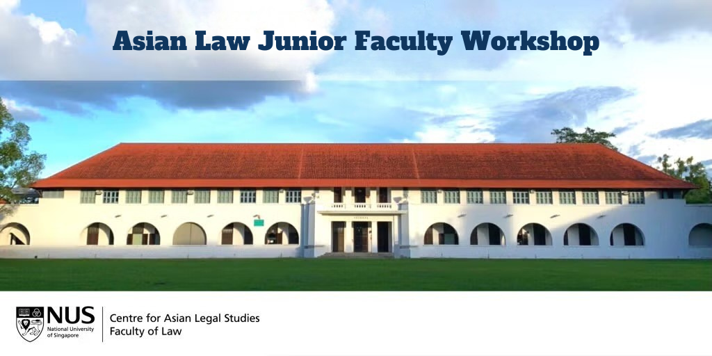 Asian Law Junior Faculty Workshop