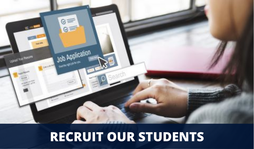 RECRUIT OUR STUDENTS