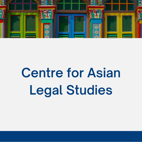 Centre for Asian Legal Studies