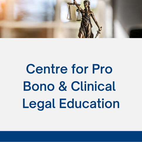 Centre for Pro Bono &amp; Clinical Legal Education