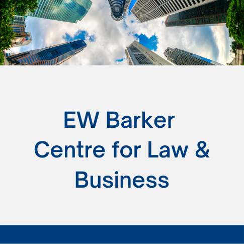 EW Barker Centre for Law &amp; Business